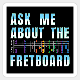 Ask Me About The Fretboard Sticker